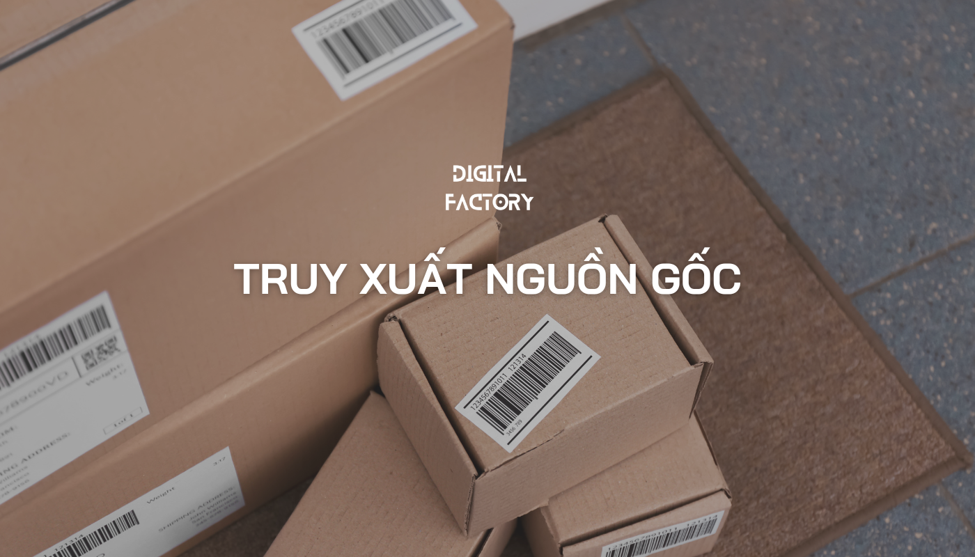 truy xuất nguồn gốc